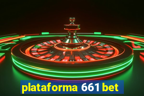 plataforma 661 bet